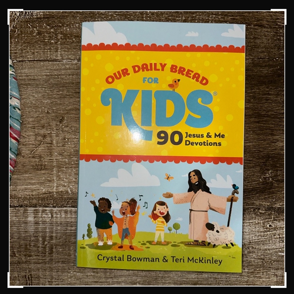 LAST CHANCE Our Daily Bread for Kids